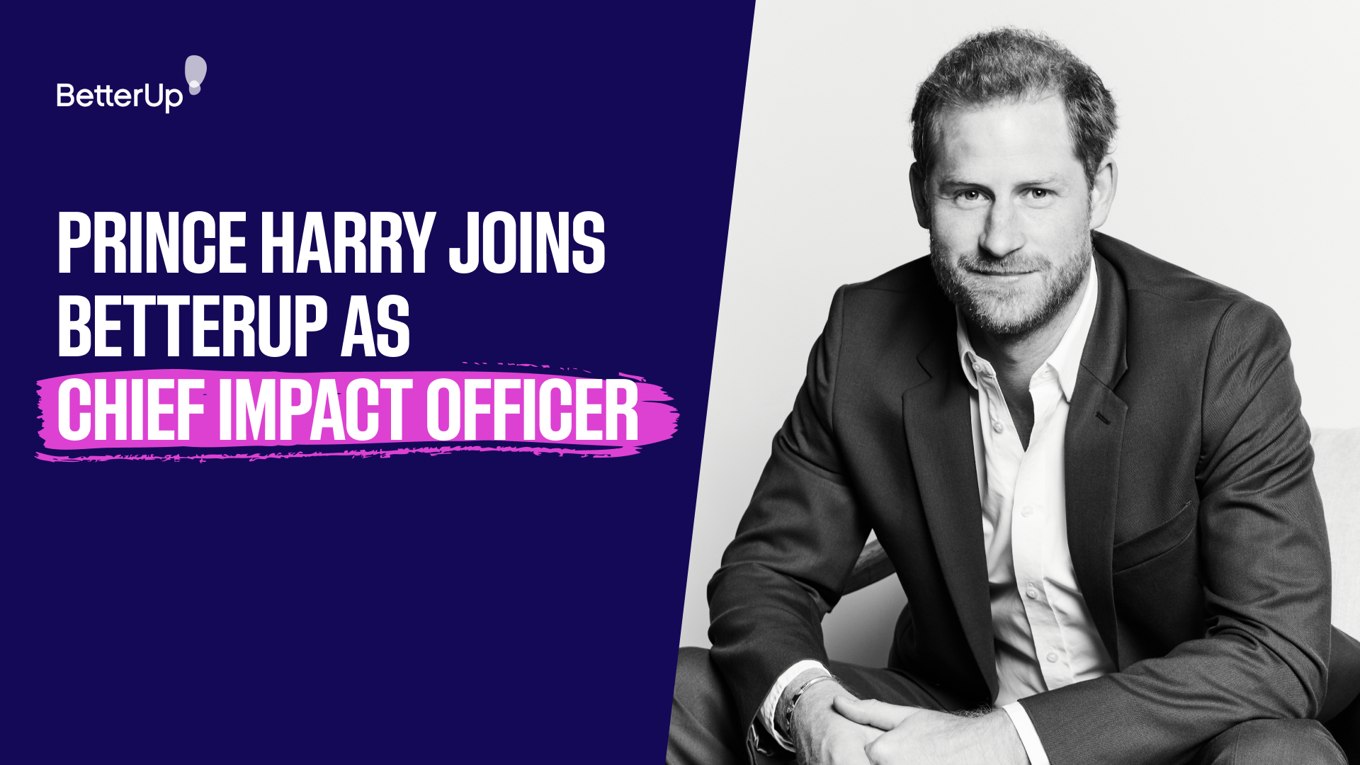El príncipe Harry, el duque de Sussex se une a BetterUp como director de impacto