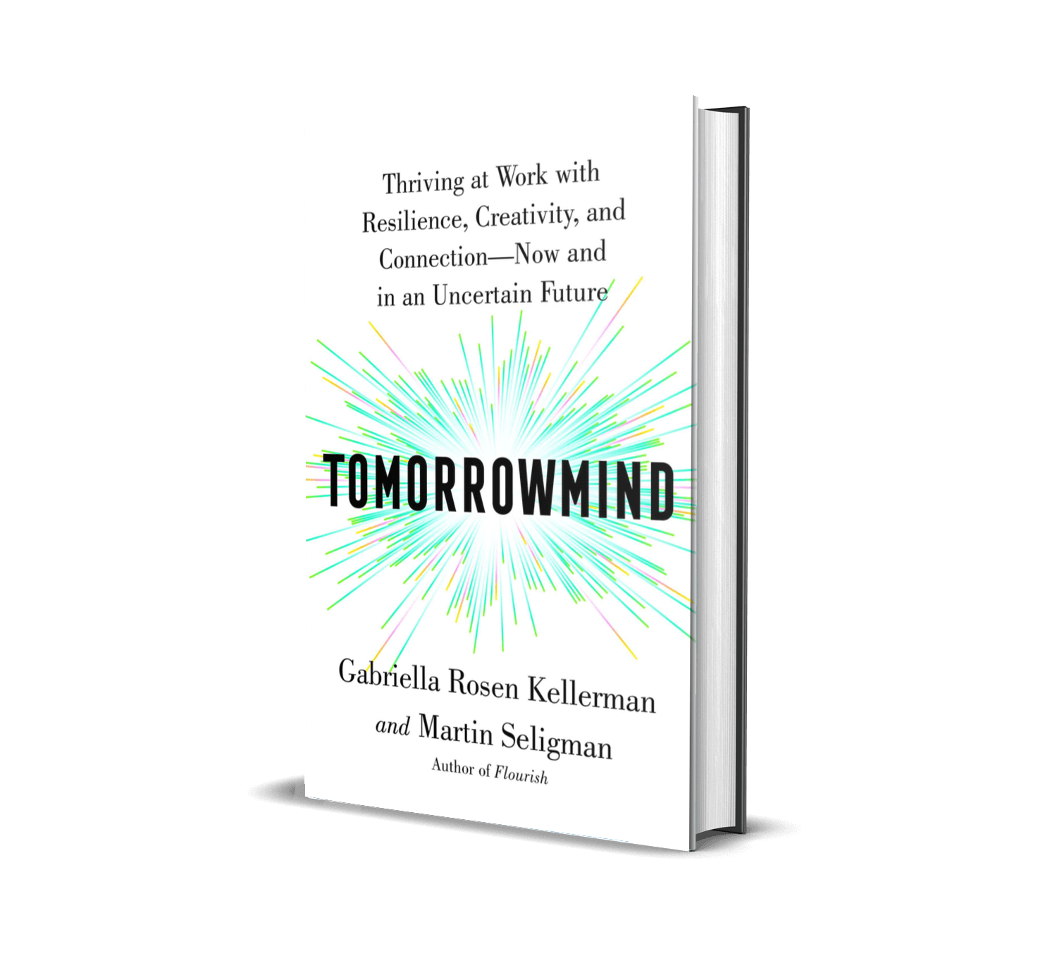 Tomorrowmind: prosperar en el trabajo con resiliencia y conexión