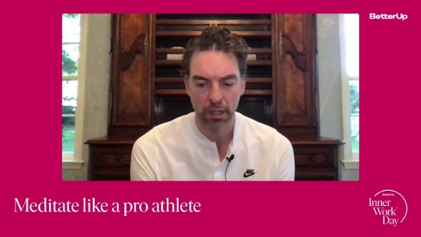 Medita como un profesional: 3 lecciones de Inner Work® de Pau Gasol